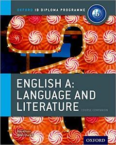 IB DP —— Oxford IB Diploma Programme: English A: Language and Literature Course Companion