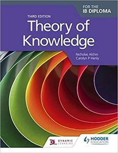 IB DP TOK —— Theory of Knowledge Third Edition