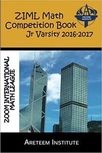 ZIML Math Competition Book Junior Varsity 2016-2017