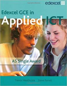爱德思 Edexcel A-level ICT 教材 GCE in Applied ICT: AS Student's Book and CD