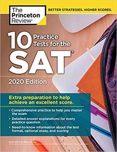 10 Practice Tests for the SAT, 2020 Edition: Extra Preparation to Help Achieve an Excellent Score