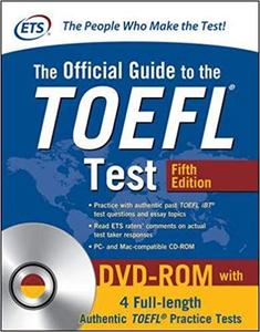 Official Guide to the TOEFL Test with Downloadable Tests, Fifth Edition