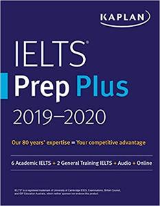 IELTS Prep Plus 2019-2020: 6 Academic IELTS + 2 General Training IELTS + Audio + Online