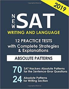 New SAT Writing and Language 12 Practice Tests with Complete Strategies and Explanations