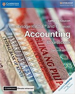 CAIE IGCSE Cambridge IGCSE® and O Level Accounting Coursebook with CambridgeElevate Enhanced Edition