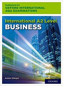 International A2 Level Business for Oxford International AQA Examination