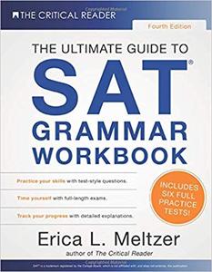 4th Edition, The Ultimate Guide to SAT Grammar Workbook