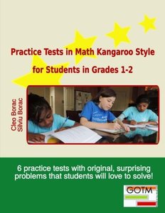 Practice Tests in Math Kangaroo Style for Students in Grades 1-2